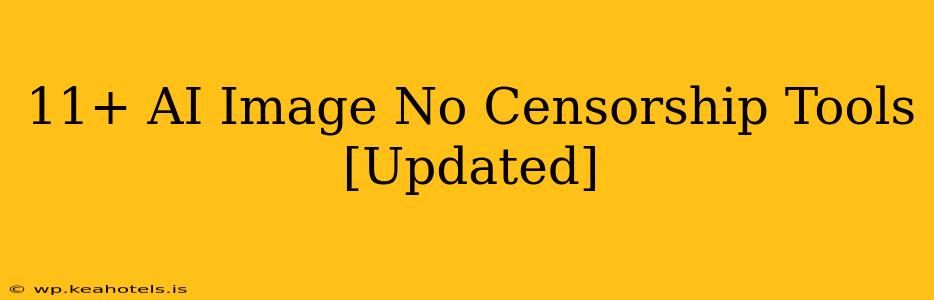 11+ AI Image No Censorship Tools [Updated]