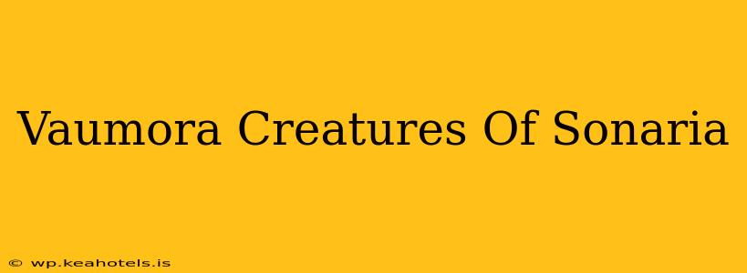 Vaumora Creatures Of Sonaria